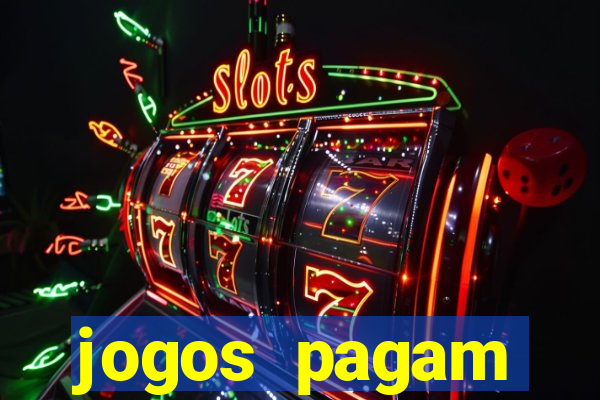 jogos pagam dinheiro de verdade